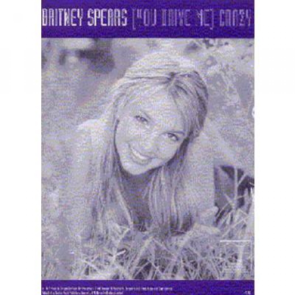 You drive me crazy/Brtney Spears